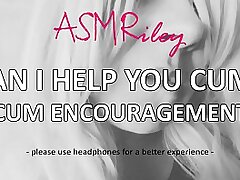 EroticAudio - Can I Help You Cum? Cum Encouragement ASMR| ASMRiley